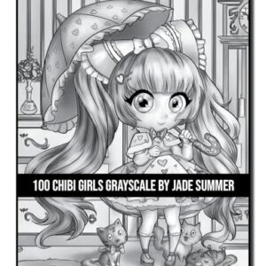 100 Chibi Girls Grayscale: An Adult Coloring Book Collection with Cute Girls, Fantasy, Horror, Christmas, and More! (Grayscale Coloring Books)