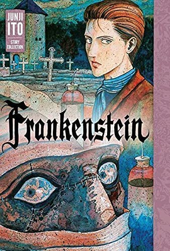 Junji Ito Story Deluxe Edition Hardcover Collection 3 books set: Frankenstein, Venus in the Blind Spot, Fragments of Horror