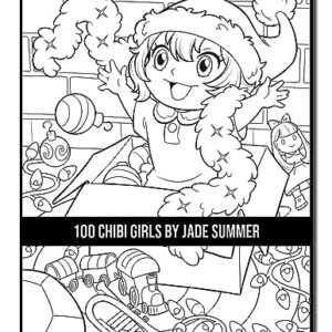 100 Chibi Girls: An Adult Coloring Book Collection with Cute Girls, Fantasy, Horror, Christmas, and More!