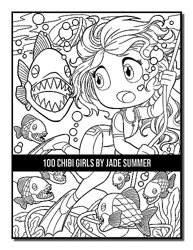 100 Chibi Girls: An Adult Coloring Book Collection with Cute Girls, Fantasy, Horror, Christmas, and More!