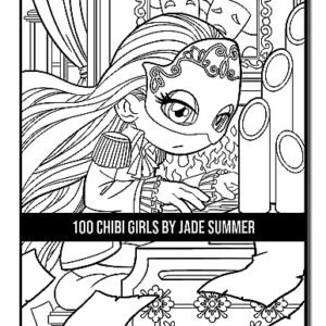 100 Chibi Girls: An Adult Coloring Book Collection with Cute Girls, Fantasy, Horror, Christmas, and More!