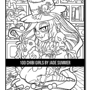 100 Chibi Girls: An Adult Coloring Book Collection with Cute Girls, Fantasy, Horror, Christmas, and More!