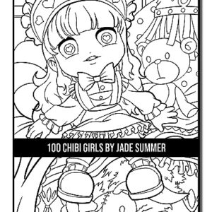 100 Chibi Girls: An Adult Coloring Book Collection with Cute Girls, Fantasy, Horror, Christmas, and More!