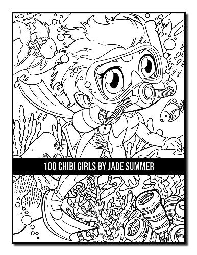 100 Chibi Girls: An Adult Coloring Book Collection with Cute Girls, Fantasy, Horror, Christmas, and More!