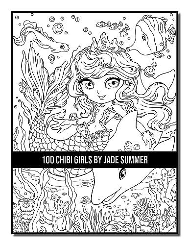 100 Chibi Girls: An Adult Coloring Book Collection with Cute Girls, Fantasy, Horror, Christmas, and More!