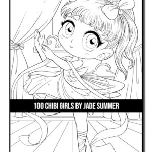 100 Chibi Girls: An Adult Coloring Book Collection with Cute Girls, Fantasy, Horror, Christmas, and More!