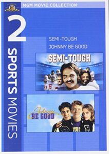 semi-tough / johnny be good by burt reynolds