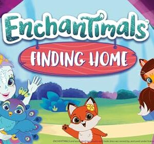 Enchantimals: Finding Home