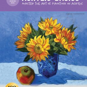 Painting: Acrylic Basics: Master the art of painting in acrylic (How to Draw & Paint)