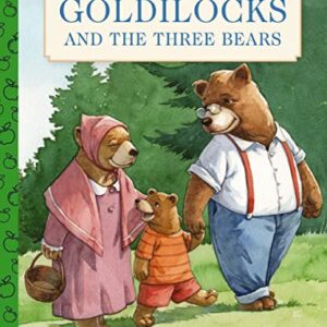 Goldilocks and the Three Bears: A Little Apple Classic (Little Apple Books)