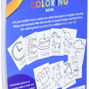 The Creative Toddler’s First Coloring Book Ages 1-3: 100 Everyday Things and Animals to Color and Learn | For Toddlers and Kids ages 1, 2 & 3 (US Edition)