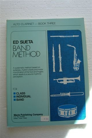 Alto Clarinet Book Three - Ed Sueta Band Method for Class, Individual, and Band