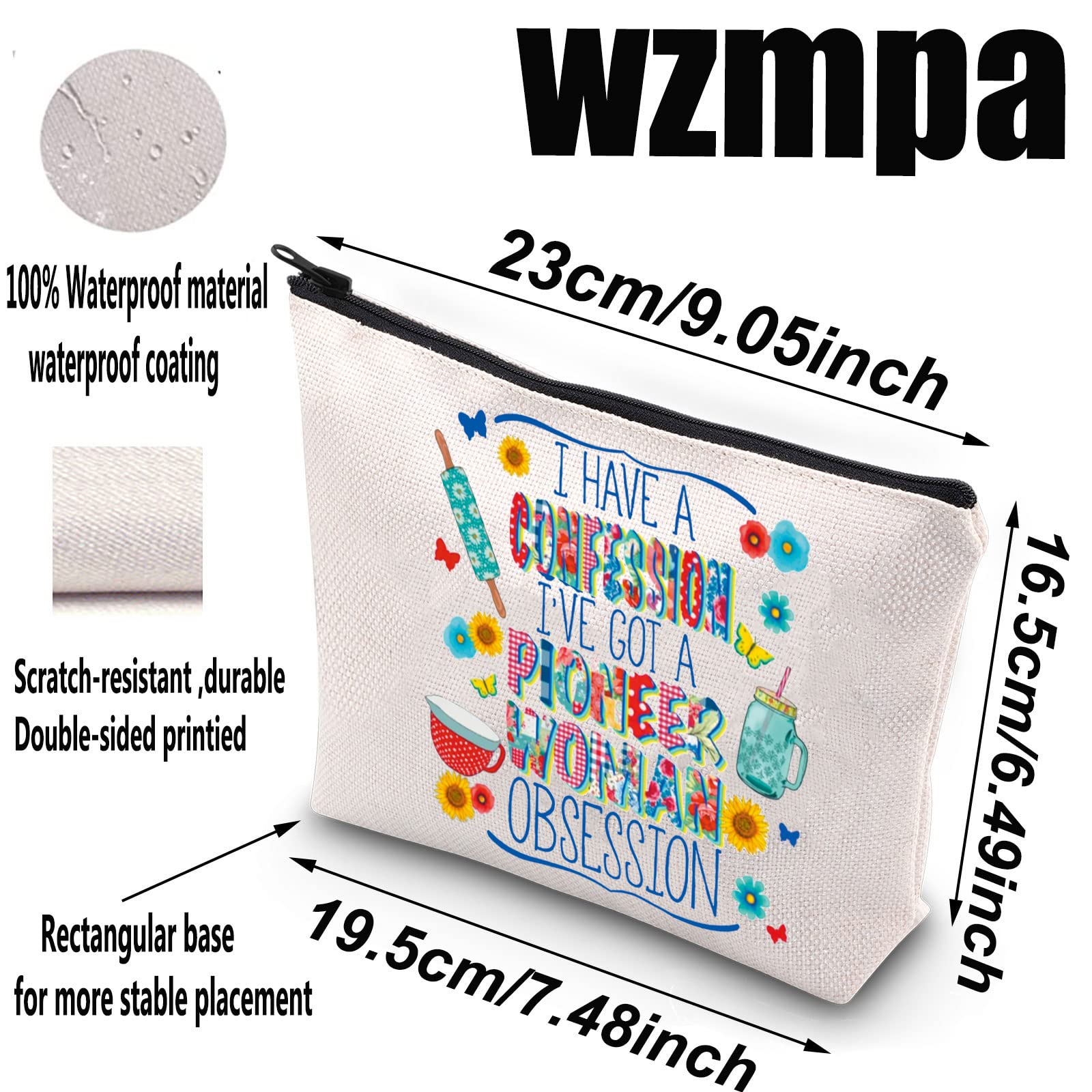 WZMPA Pioneer Woman Cosmetic Makeup Bag Cooking Lovers Gift I Have A Confession I've Got A Pioneer Woman Obsession Zipper Pouch Bag For Women Girls (Have A Confession)