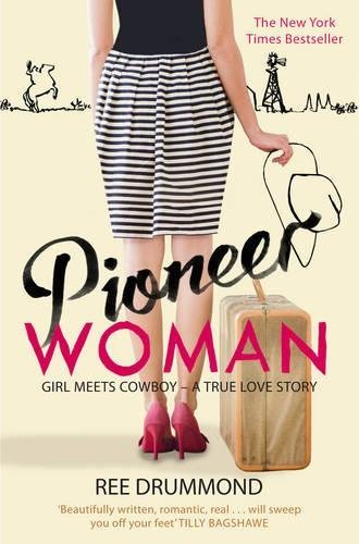 Pioneer Woman: Girl Meets Cowboy - A True Love Story by Drummond. Ree ( 2012 ) Paperback