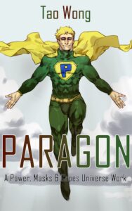 the paragon: a powers, masks, & capes short story (powers, masks and capes universe)