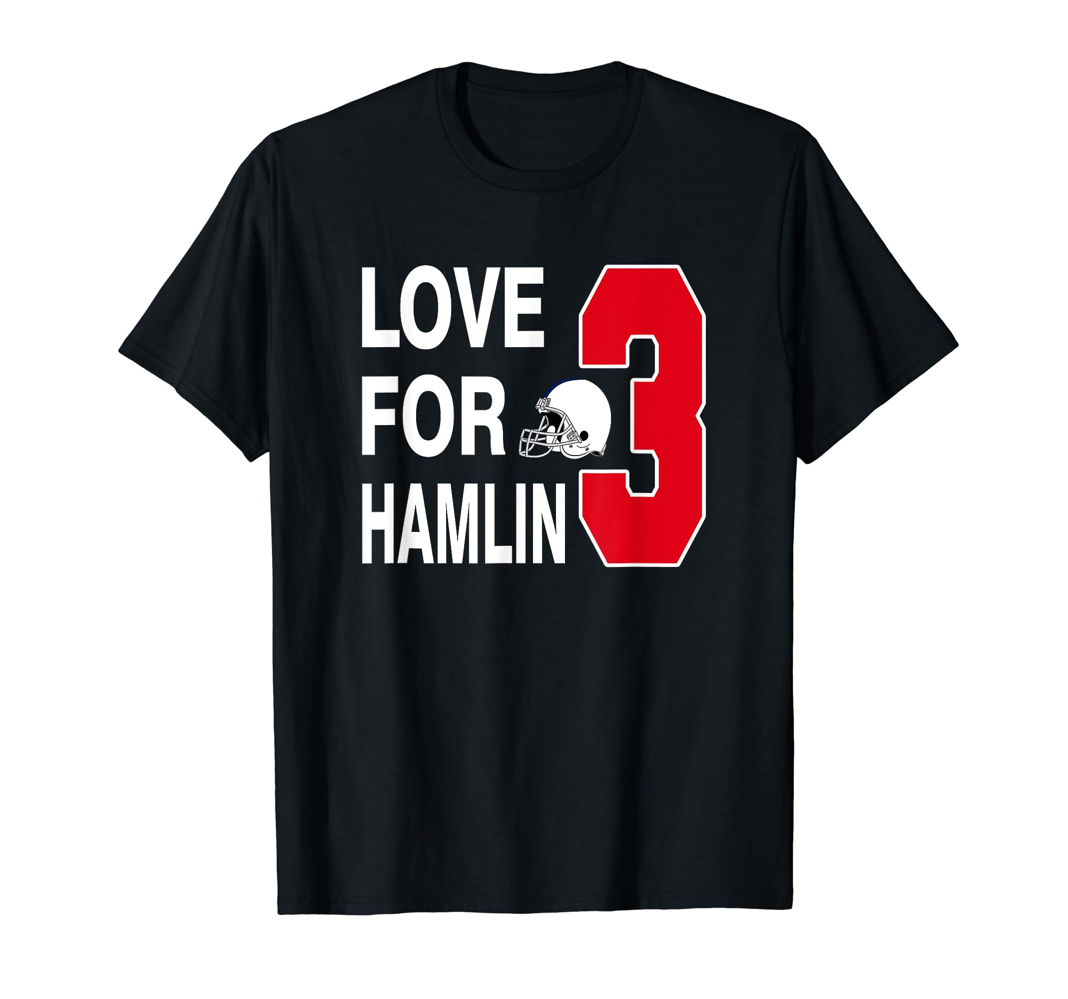 Get Well Soon Love For Hamlin T-Shirt