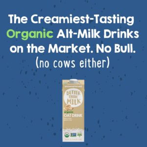 Better Than Milk Organic Oat Milk Unsweetened - Dairy-Free Vegan Friendly, Non GMO Certified, 33.8 Fl Oz (Pack of 6)