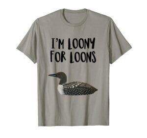 funny loon bird humor loons bird lover pun t-shirt