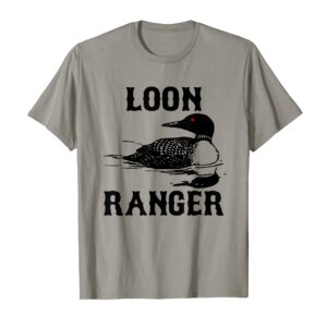 Loon Ranger Shirt Funny Common Loon TShirt Bird Watching Tee