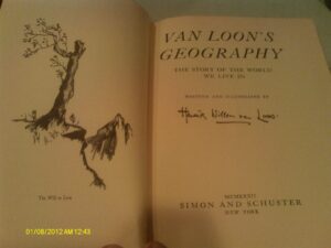 van loon's geography: the story of the world we live in.