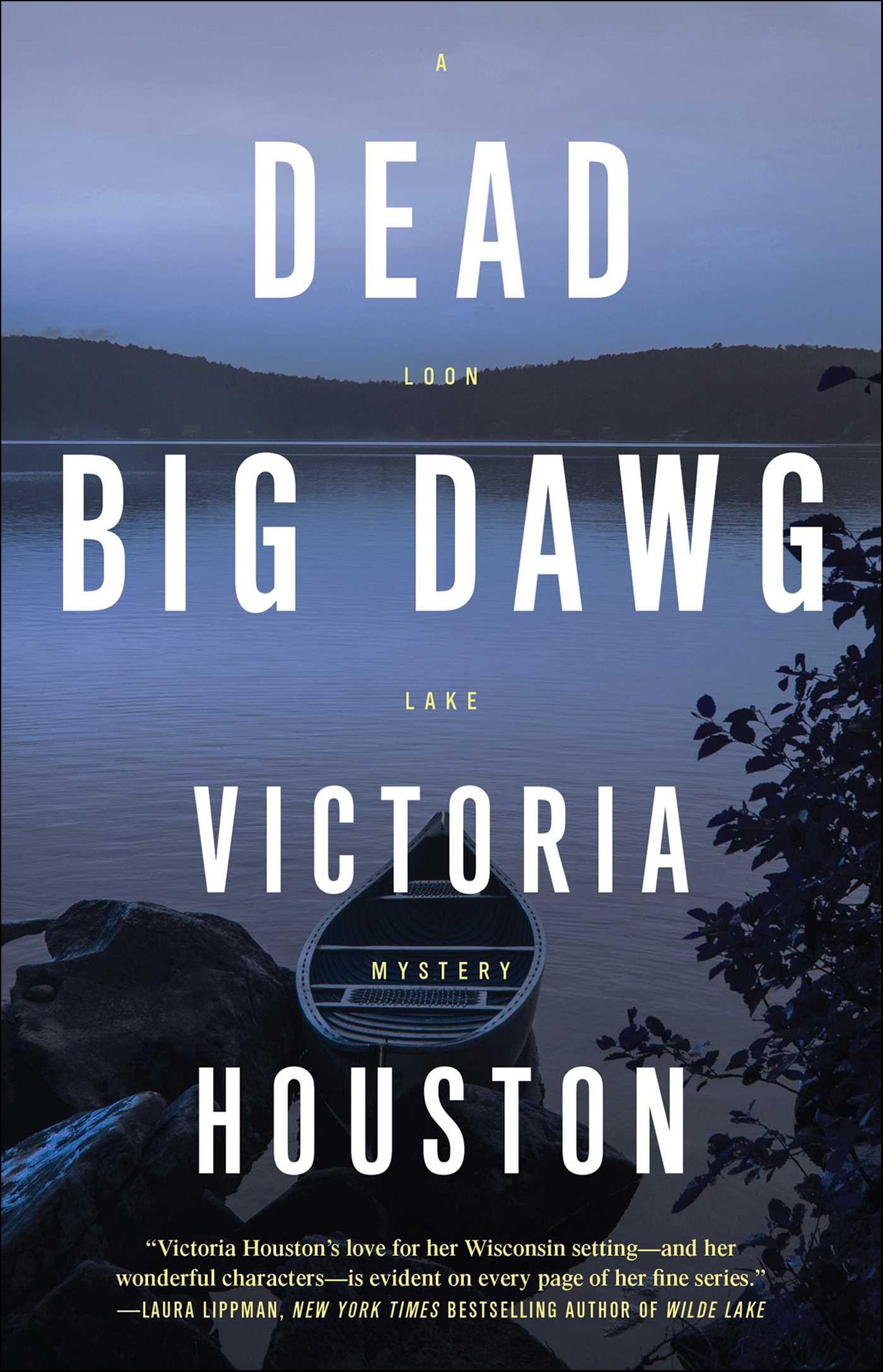 Dead Big Dawg (Loon Lake Book 19)