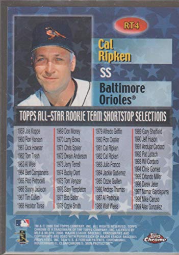 2000 Topps Chrome Cal Ripken Jr. Orioles All Star Rookie Team Insert Baseball Card #RT4