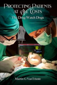 protecting patients at all costs: the drug watch dogs