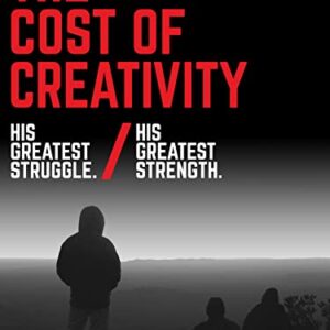 The Cost Of Creativity