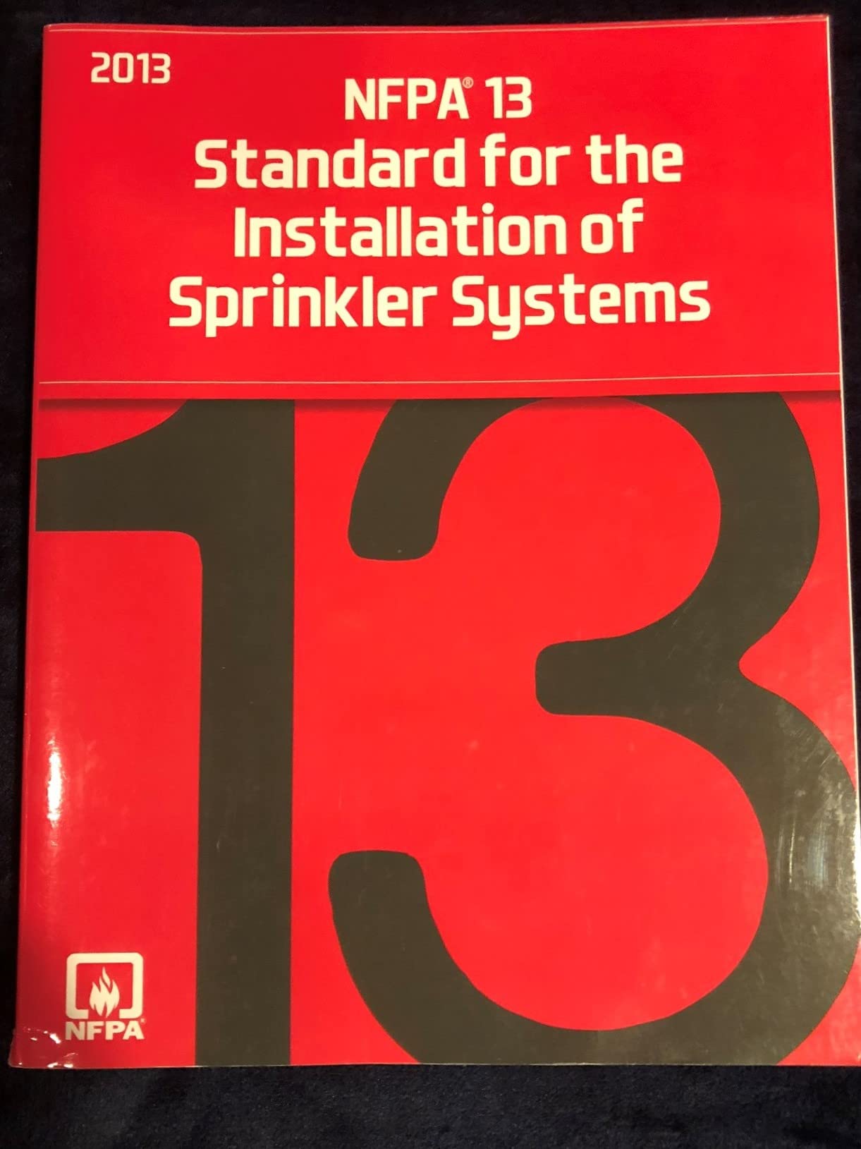 Nfpa 13 Standard for the Installation of Sprinkler Systems