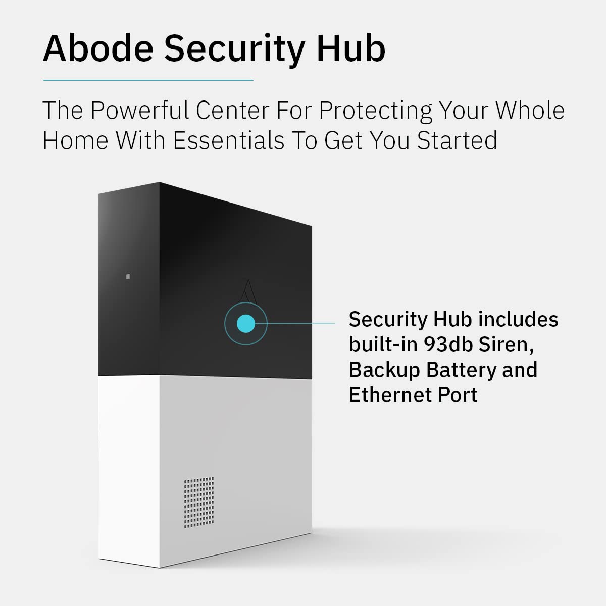 Abode Security System Hub – Easy DIY Installation - Optional Professional Monitoring - Works with HomeKit, Alexa & Google Home