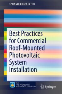 best practices for commercial roof-mounted photovoltaic system installation (springerbriefs in fire)