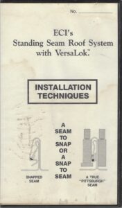 eci's, standing seam roof system with versalok, installation techniques, a seam to snap or a snap t seam