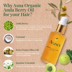 Asna Amla Berry Hair Oil, 100% COLD-PRESSED, Organic, STIMULATES NATURAL GROWTH, Nourishes & Moisturizes Hair/Scalp, AYURVEDIC Blend of VITAMIN C, Antioxidants, Essential Fatty Acids, 30ml (1 oz)