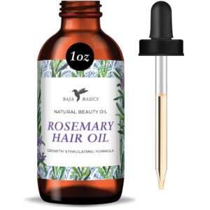 rosemary oil for hair growth by baja basics organic rosemary oil for hair, moisturizing hair oil for split ends and dry scalp, hair strengthening, for all hair types 1 oz