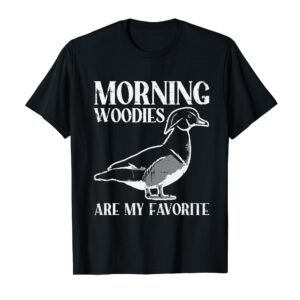 Morning Woody My Favorite Duck Hunting Funny Hunter Men T-Shirt