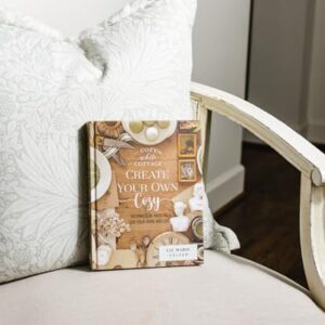 Create Your Own Cozy: 100 Practical Ways to Love Your Home and Life (Cozy White Cottage)