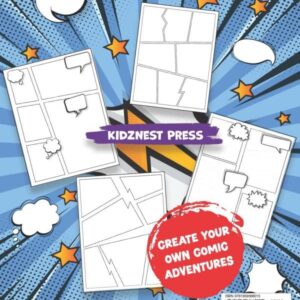 Blank Comic Book: Create Your Own Comic Adventures - Fun Pages with Creative Layouts - Make Your Own Story Book