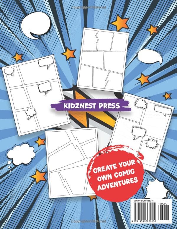 Blank Comic Book: Create Your Own Comic Adventures - Fun Pages with Creative Layouts - Make Your Own Story Book