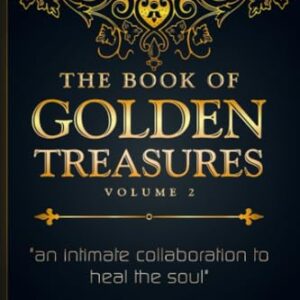 The Book of Golden Treasures: Volume II