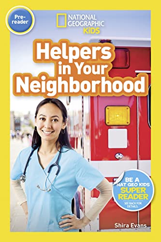 National Geographic Readers: Helpers in Your Neighborhood (Prereader)