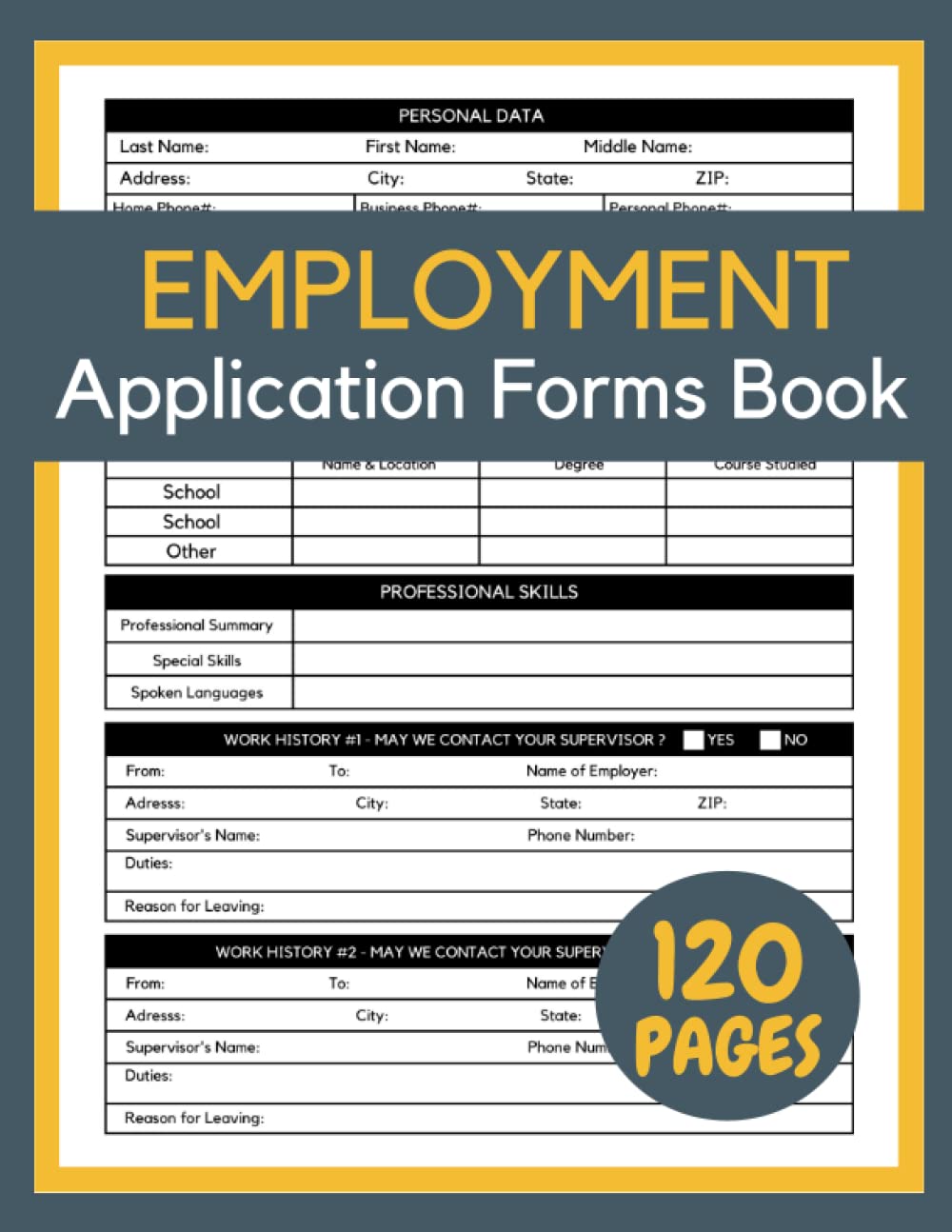 Employment Application Forms Book: 60 Forms - two-sided, Application For Employment Forms Book, For Small and Large Businesses, job application form example.