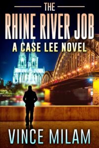 the rhine river job: (a case lee novel book 11)