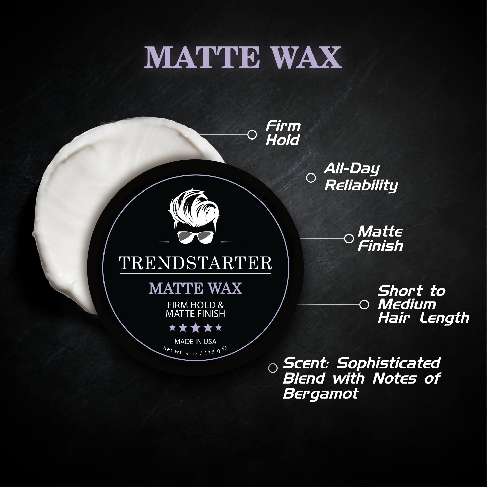 TRENDSTARTER - MATTE WAX (4oz) - Firm Hold - Matte Finish - Premium Water Based All-Day Hold Hair Styling Pomade – Flake-Free Styling Wax for All Hair Types