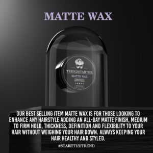 TRENDSTARTER - MATTE WAX (4oz) - Firm Hold - Matte Finish - Premium Water Based All-Day Hold Hair Styling Pomade – Flake-Free Styling Wax for All Hair Types