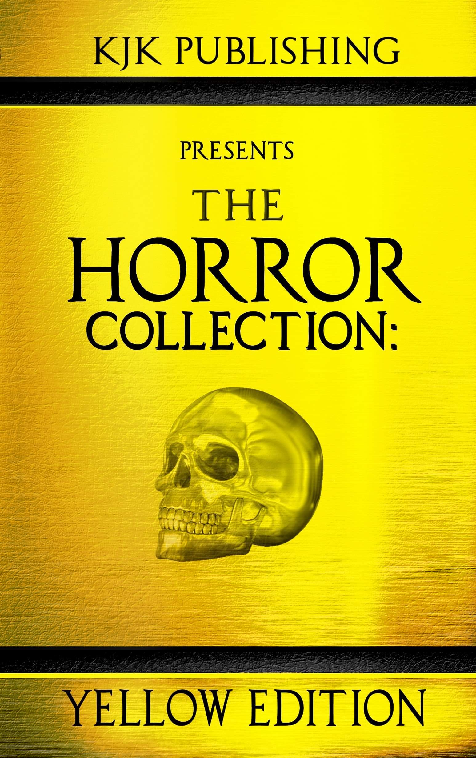 The Horror Collection: Yellow Edition