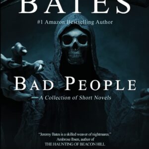 Bad People: Four terrifying short novels of suspense