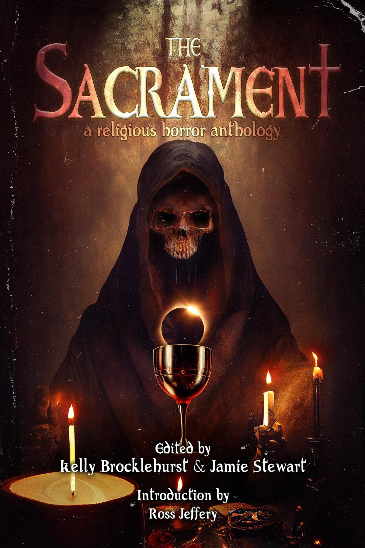 The Sacrament: A Religious Horror Anthology