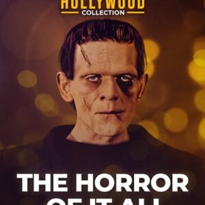 The Hollywood Collection: The Horror of It All