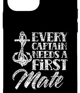 iPhone 12 mini Every Captain Needs A First Mate Yacht Ship Sea Boat Case