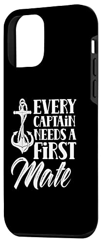 iPhone 12 mini Every Captain Needs A First Mate Yacht Ship Sea Boat Case